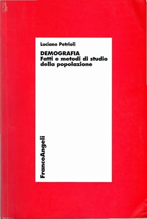 Demografia : fatti e metodi di studio della popolazione