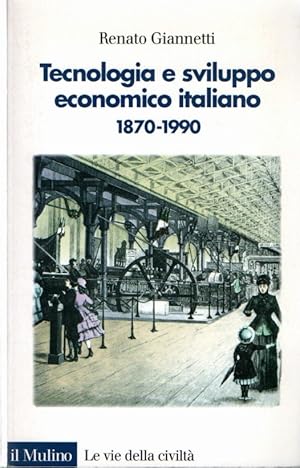 Immagine del venditore per Teconologia e sviluppo economico italiano 1870-1990 venduto da Messinissa libri