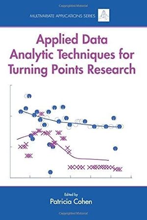 Seller image for Applied Data Analytic Techniques For Turning Points Research (Multivariate Applications Series) for sale by WeBuyBooks