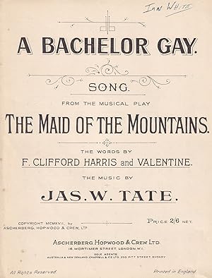 A Bachelor Gay Maid Of The Mountains Olde Sheet Music