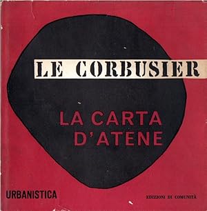 Le Corbusier. La carta d'Atene