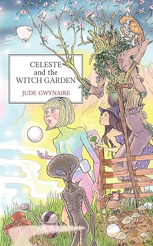 Seller image for Celeste and The Witch Garden for sale by Redux Books
