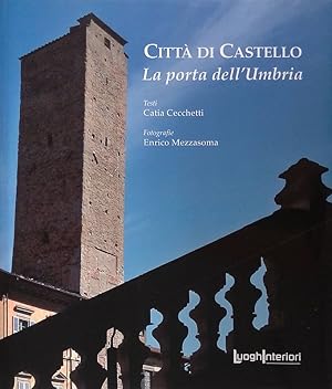 Città di Castello. La porta dell'Umbria