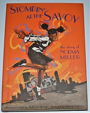 Imagen del vendedor de STOMPIN' AT THE SAVOY, THE STORY OF NORMA MILLER a la venta por O'Brien Books