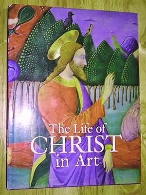 Seller image for The Life of Christ in Art for sale by Livresse