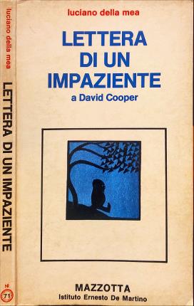 Bild des Verkufers fr Lettere di un impaziente a David Cooper. zum Verkauf von Libreria La Fenice di Pietro Freggio