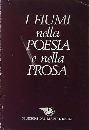 I fiumi nella poesia e nella prosa