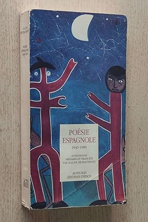 POÉSIE ESPAGNOLE 1945-1990 (Anthologie)