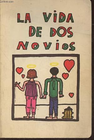 Seller image for La vida de dos novios- The life of two sweethearts- La vie de deux amoureux for sale by Le-Livre