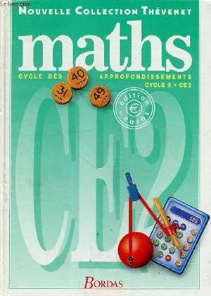 Imagen del vendedor de Maths cycle des approfondissements cycle 3 CE2 - Edition en euros - Nouvelle collection Thvenet. a la venta por Le-Livre