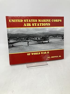 Seller image for United States Marine Corps Air Stations of World War II for sale by Southampton Books