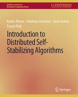 Bild des Verkufers fr Introduction to Distributed Self-stabilizing Algorithms zum Verkauf von GreatBookPrices