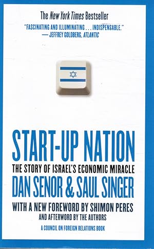 Start-Up Nation: the Story of Israel's Economic Miracle