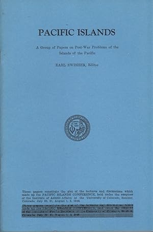 Bild des Verkufers fr Pacific Islands: A Group of Papers on Post-War Problems of the Islands of the Pacific zum Verkauf von Clausen Books, RMABA