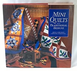 Image du vendeur pour Mini Quilts: The Traditional Designs mis en vente par Clausen Books, RMABA