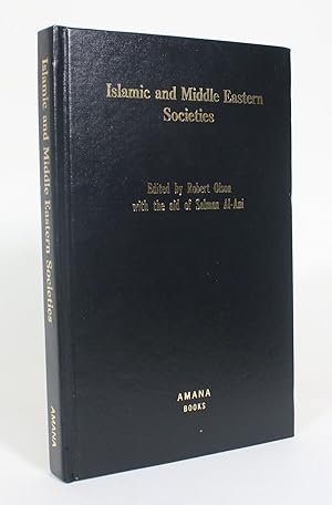 Islamic and Middle Eastern Socieities: A Festschrift in Honor of Professor Wadie Jwaideh