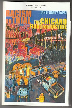 Racism on Trial: The Chicano Fight for Justice (Uncorrected Proof)