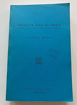 Immagine del venditore per Granite and Rainbow: The Life of Virginia Woolf (Uncorrected Proof) venduto da Brenner's Collectable Books ABAA, IOBA