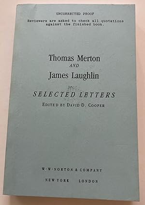 Seller image for Thomas Merton and James Laughlin: Selected Letters (Uncorrected Proof) for sale by Brenner's Collectable Books ABAA, IOBA