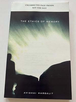 Bild des Verkufers fr The Ethics of Memory (Uncorrected Proof) zum Verkauf von Brenner's Collectable Books ABAA, IOBA