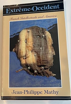 Imagen del vendedor de Extreme-Occident: French Intellectuals and America a la venta por Brenner's Collectable Books ABAA, IOBA