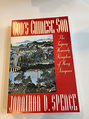 God's Chinese Son: The Taiping Heavenly Kingdom of Hong Xiuquan (Uncorrected Proof)