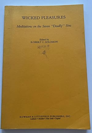 Bild des Verkufers fr Wicked Pleasures: Meditations on the Seven Deadly Sins (Advanced Reader's Copy) zum Verkauf von Brenner's Collectable Books ABAA, IOBA