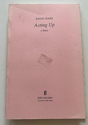 Acting Up: A Diary (Uncorrected Proof)