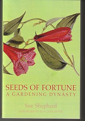 Bild des Verkufers fr Seeds of Fortune: A Gardening Dynasty (Uncorrected Proof) zum Verkauf von Brenner's Collectable Books ABAA, IOBA