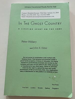 Seller image for In the Ghost Country: A Lifetime Spent on the Edge (Uncorrected Proof) for sale by Brenner's Collectable Books ABAA, IOBA