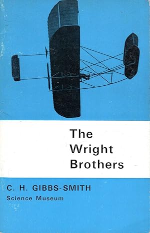 Seller image for The Wright Brothers, a brief account of their work 1899-1911 for sale by Pendleburys - the bookshop in the hills
