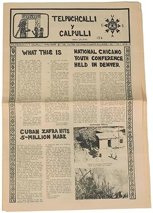 Chicano Activist Newspaper, Berkeley 1970;Telpuchcalli y Capulli