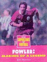 Immagine del venditore per New Anfield Legend: Tribute to Robbie Fowler (New Superstars of Football S.) venduto da WeBuyBooks