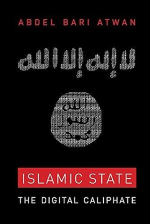 Bild des Verkufers fr Islamic State The Digital Caliphate zum Verkauf von WeBuyBooks