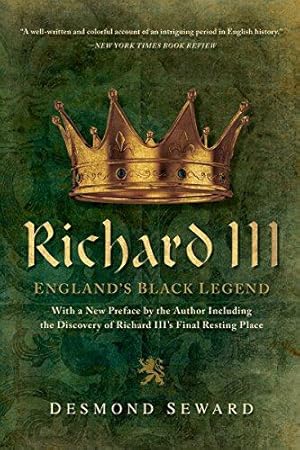 Bild des Verkufers fr Richard III England`s Black Legend zum Verkauf von WeBuyBooks