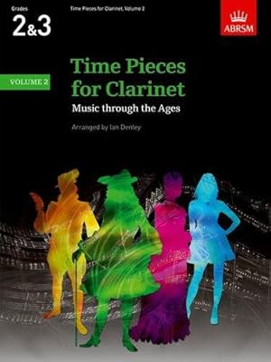 Seller image for Time Pieces for Clarinet, Volume 2: Music through the Ages in 3 Volumes: For Clarinet : Music Through the Ages in 3 Volumes: v. 2 (Time Pieces (ABRSM)) for sale by WeBuyBooks