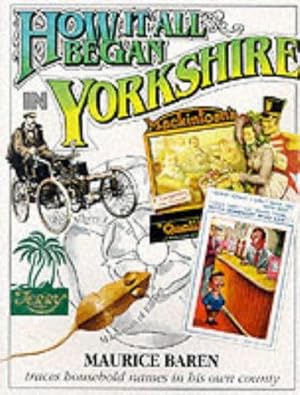 Bild des Verkufers fr How it All Began in Yorkshire zum Verkauf von WeBuyBooks