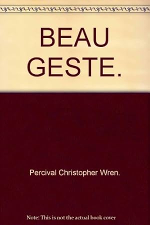 Seller image for BEAU GESTE. for sale by WeBuyBooks