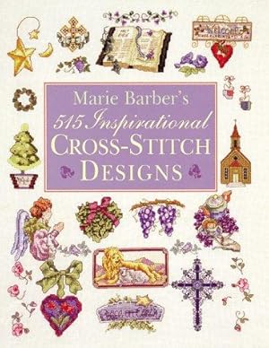 Bild des Verkufers fr Marie Barber's 515 Inspiring Cross-Stitch Designs zum Verkauf von WeBuyBooks