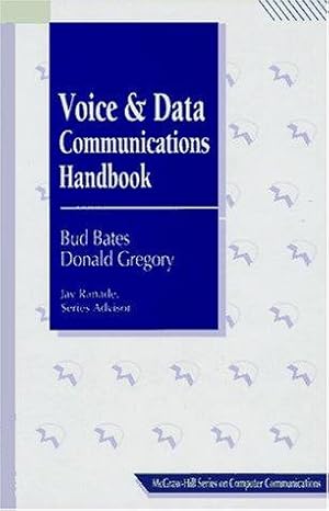 Image du vendeur pour Voice and Data Communications Handbook (McGraw-Hill Series on Computer Communications) mis en vente par WeBuyBooks