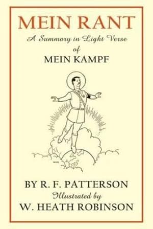 Seller image for Mein Rant - A Summary in Light Verse of 'Mein Kampf' for sale by WeBuyBooks