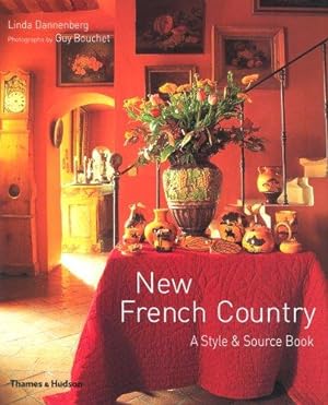 Seller image for New French Country: A Style & Source Book: A Style and Source Book for sale by WeBuyBooks