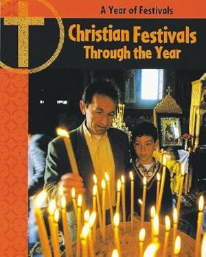 Bild des Verkufers fr A Year Of Festivals: Christian Festivals Through The Year: 3 zum Verkauf von WeBuyBooks