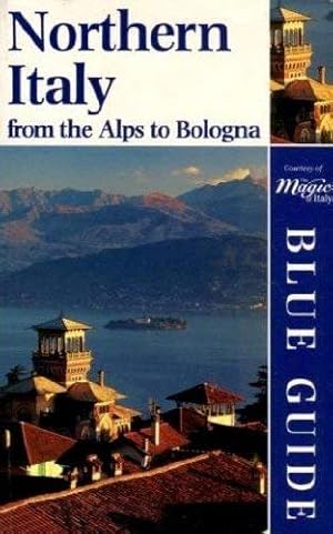 Bild des Verkufers fr Northern Italy From the Alps to Bologna zum Verkauf von WeBuyBooks