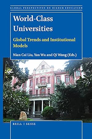 Immagine del venditore per World-Class Universities: Global Trends and Institutional Models: 51 (Global Perspectives on Higher Education) venduto da WeBuyBooks