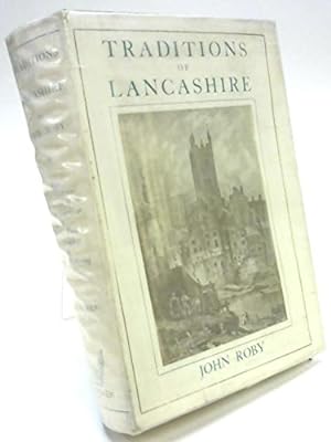 Imagen del vendedor de Traditions Of Lancashire, First Series - a la venta por WeBuyBooks