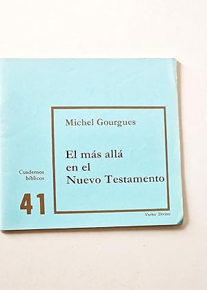 Imagen del vendedor de EL MS ALL EN EL NUEVO TESTAMENTO. Cuadernos bblicos. 41 a la venta por Libros con Vidas