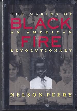 Seller image for Black Fire The Making Of An American Revolutionary for sale by Willis Monie-Books, ABAA