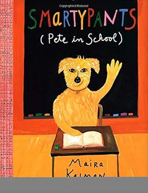 Seller image for Smartypants: Pete in School for sale by WeBuyBooks