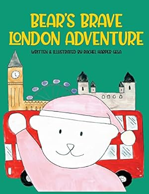 Immagine del venditore per Bear's Brave London Adventure venduto da WeBuyBooks
